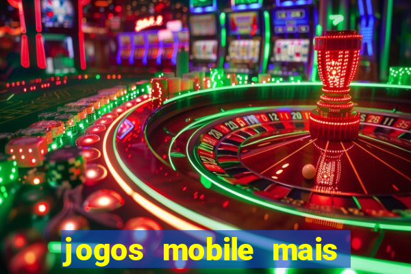 jogos mobile mais jogados 2024